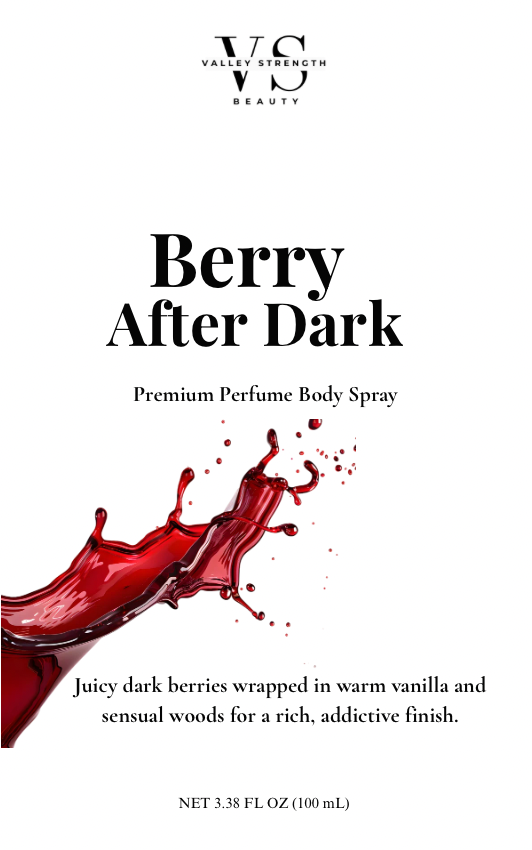 Berry After Dark perfume body spray label by Valley Strength Beauty